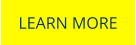 LEARN MORE